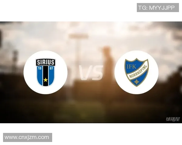 天狼星与北雪平对决前瞻分析及比赛结果预测 天狼星与北雪平对决前瞻分析及比赛结果预测